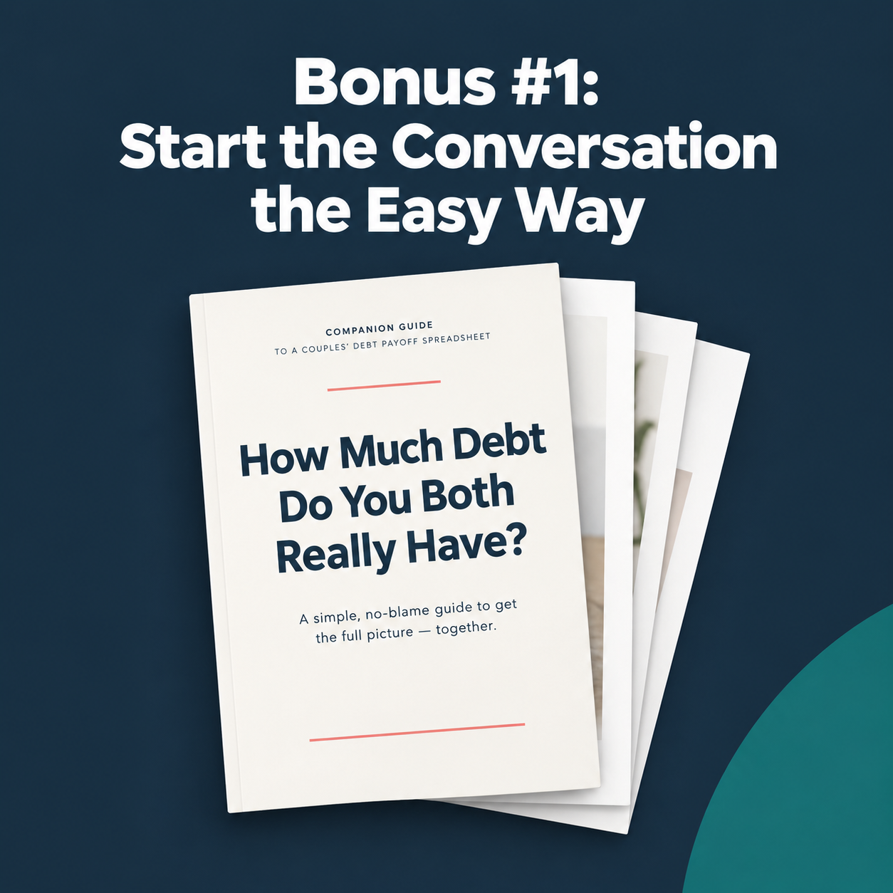 Bonus 1: How Much Debt Do You Both Really Have guide
